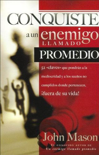 Cover for John L. Mason · Conquiste Al Enemigo Llamado Promedio (Paperback Book) [Spanish edition] (2006)