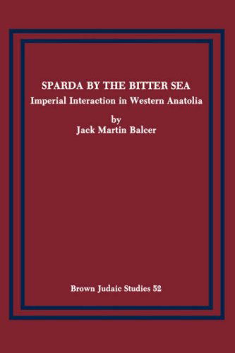 Cover for Jack Martin Balcer · Sparda by the Bitter Sea: Imperial Interaction in Western Anatolia - Brown Judaic Studies (Taschenbuch) (1984)