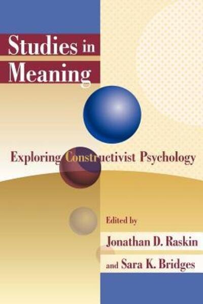Cover for Jonathan D Raskin · Studies in Meaning: Exploring Constructivist Psychology (Paperback Book) (2002)