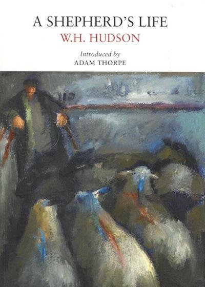 Cover for W. H. Hudson · A Shepherd's Life - Nature Classics Library (Paperback Bog) (2010)