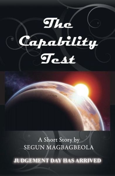 Segun Magbagbeola · The Capability Test (Taschenbuch) (2014)