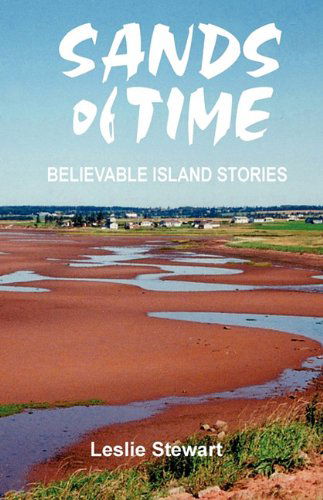 Cover for Leslie Stewart · Sands of Time; Believable Island Stories (Paperback Book) (2010)