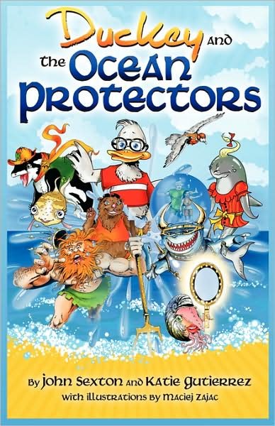 Cover for Katie Gutierrez · Duckey and the Ocean Protectors (Pocketbok) (2008)