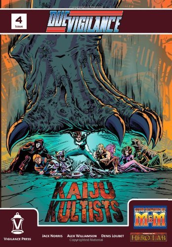 Due Vigilance Issue 4: Kaiju Kultists (Volume 4) - Jack Norris - Bøger - James Dawsey - 9780985881573 - 19. maj 2014