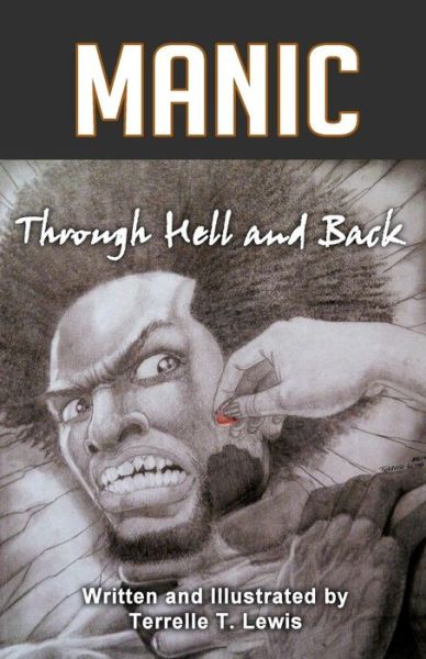 Cover for Terrelle T. Lewis · Manic: Through Hell and Back (Paperback Book) (2014)