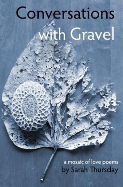 Cover for Sarah Thursday · Conversations with Gravel (Paperback Bog) (2018)