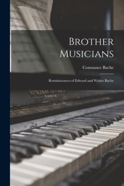 Cover for Constance 1846-1903 Bache · Brother Musicians (Paperback Book) (2021)