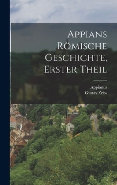 Cover for Appianus · Appians Römische Geschichte, Erster Theil (Book) (2022)