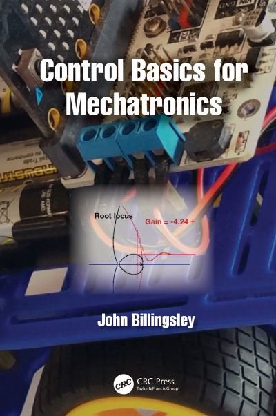 Cover for John Billingsley · Control Basics for Mechatronics (Gebundenes Buch) (2023)