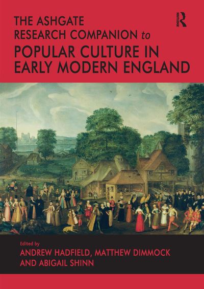 The Ashgate Research Companion to Popular Culture in Early Modern England (Pocketbok) (2024)