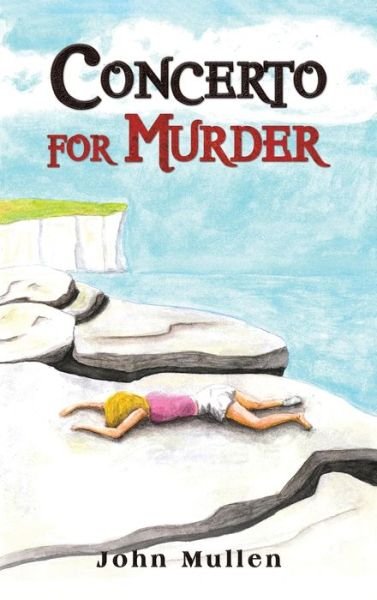 Cover for John Mullen · Concerto for Murder (Hardcover bog) (2024)