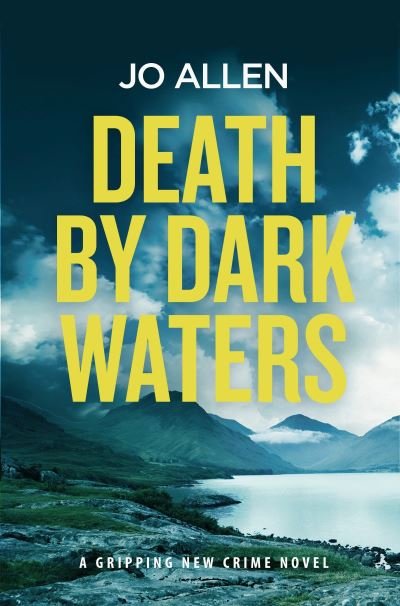 Cover for Jo Allen · Death by Dark Waters - A DCI Satterthwaite Mystery (Paperback Bog) (2019)