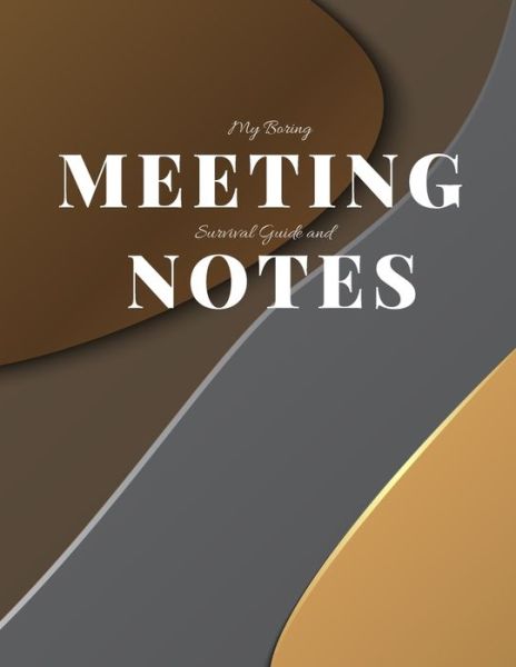 Cover for Gadfly Books · My Boring Meeting Survival Guide and Notes (Paperback Book) (2019)