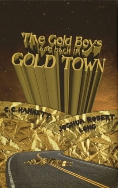 Cover for Joshua Robert Long · The Gold Boys Are Back In Gold Town (Paperback Book) (2020)