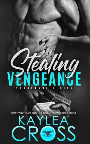 Cover for Kaylea Cross · Stealing Vengeance (Paperback Bog) (2019)