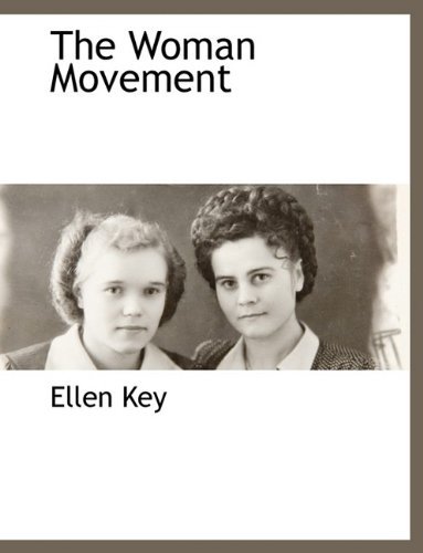 Cover for Ellen Key · The Woman Movement (Hardcover Book) (2009)