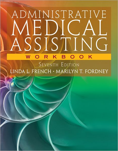 Cover for French, Linda (Simi Valley Adult School and Career Institute) · Workbook for French / Fordney's Administrative Medical Assisting, 7th (Bog) (2012)