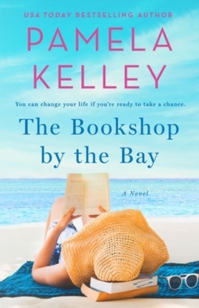 Cover for Pamela M. Kelley · The Bookshop by the Bay: A Novel (Inbunden Bok) (2023)