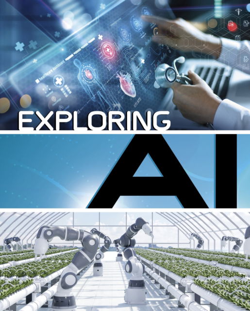 Cover for Gaelen Hadlett · Exploring AI (Hardcover Book) (2024)