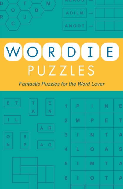 Wordie Puzzles: Fantastic Puzzles for the Word Lover - Eric Saunders - Books - Arcturus Publishing Ltd - 9781398822573 - October 1, 2022