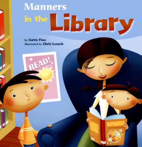 Manners in the Library (Way to Be!: Manners) - Carrie Finn - Books - Nonfiction Picture Books - 9781404835573 - 2007