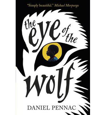 Cover for Daniel Pennac · The Eye of the Wolf (Pocketbok) (2014)