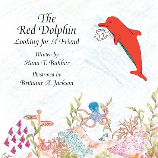 Cover for Hana T. Bahhur · The red dolphin (Bog) (2008)