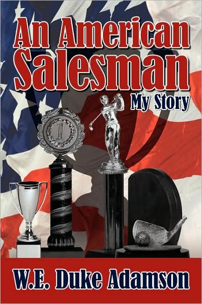 Cover for Duke Adamson · An American Salesman: My Story (Paperback Bog) (2008)