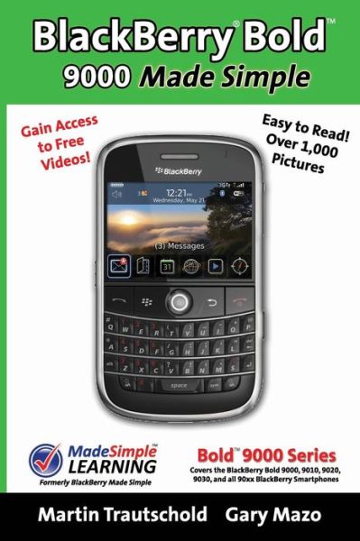 Cover for Martin Trautschold · BlackBerry (r) Bold (tm) 9000 Made Simple (Taschenbuch) (2009)