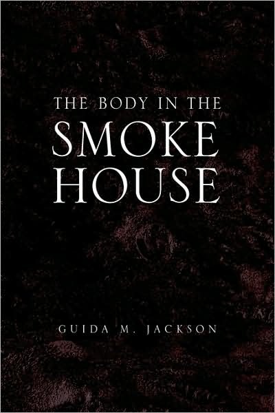 Cover for Guida M Jackson · The Body in the Smokehouse (Paperback Book) (2009)