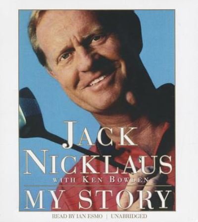 Cover for Jack Nicklaus · Jack Nicklaus My Story (CD) (2013)