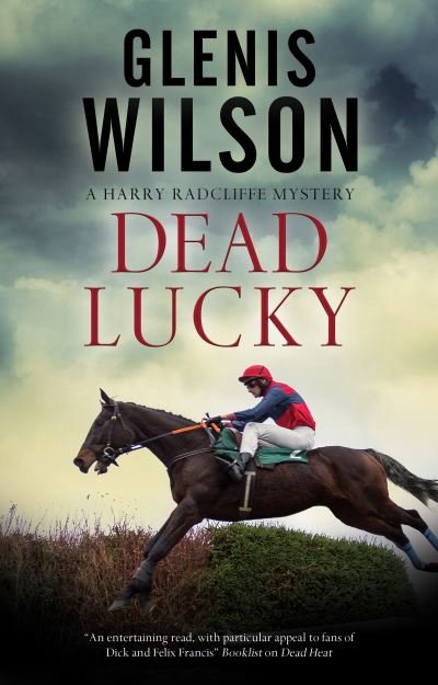 Dead Lucky - A Harry Radcliffe mystery - Glenis Wilson - Kirjat - Canongate Books - 9781448309573 - torstai 29. joulukuuta 2022