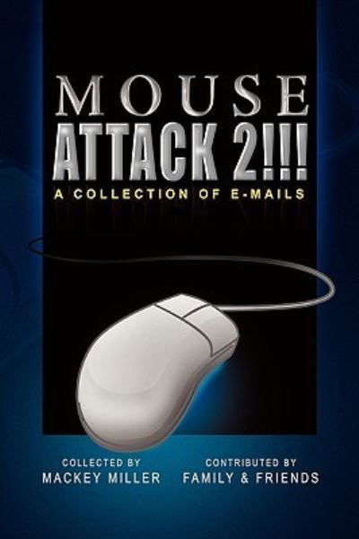 Cover for Mackey Miller · Mouse Attack 2!!! (Taschenbuch) (2010)