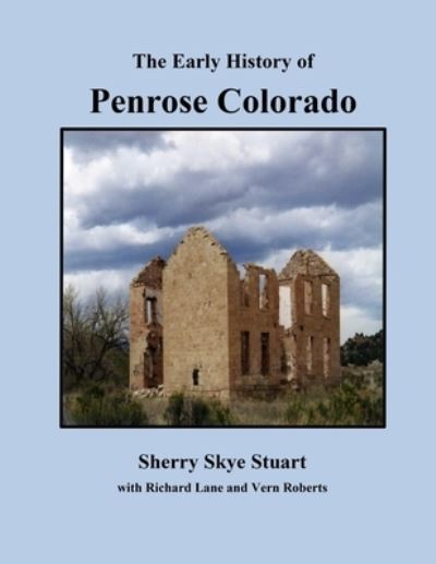 Cover for Vern Roberts · The Early History of Penrose Colorado (Paperback Book) (2021)