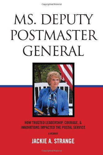 Cover for Jackie A. Strange · Ms. Deputy Postmaster General (Hardcover Book) (2010)