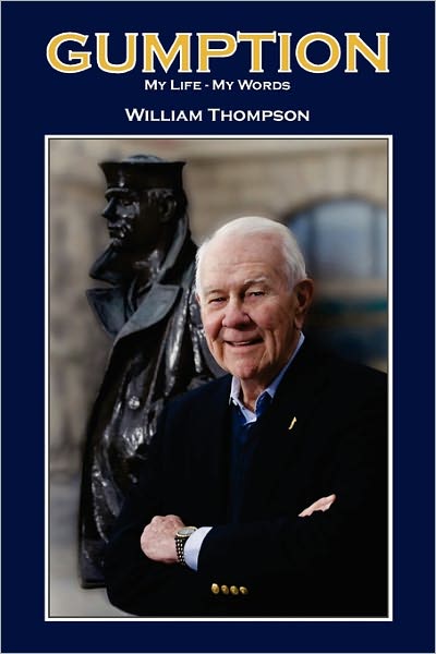 Cover for William Thompson · Gumption: My Life - My Words (Pocketbok) (2010)