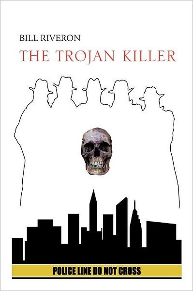 Cover for Bill Riveron · The Trojan Killer (Paperback Bog) (2011)