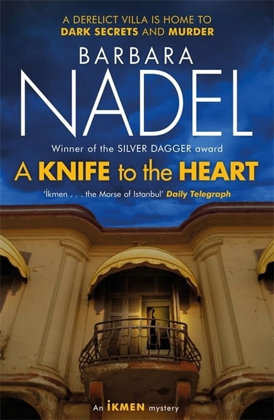 Cover for Barbara Nadel · A Knife to the Heart (Ikmen Mystery 21) (Hardcover Book) (2019)