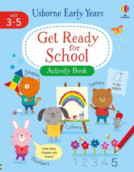 Get Ready for School Activity Book - Early Years Activity Books - Jessica Greenwell - Books - Usborne Publishing Ltd - 9781474995573 - June 10, 2021