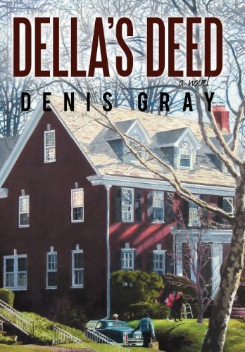 Cover for Denis Gray · Della's Deed (Inbunden Bok) (2012)