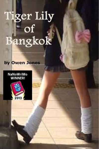 Cover for Owen Jones · Tiger Lily of Bangkok (Paperback Book) (2013)