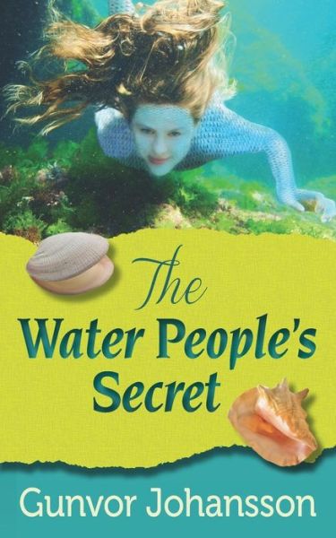 Cover for Gunvor Johansson · The Water People's Secret (Paperback Book) (2014)