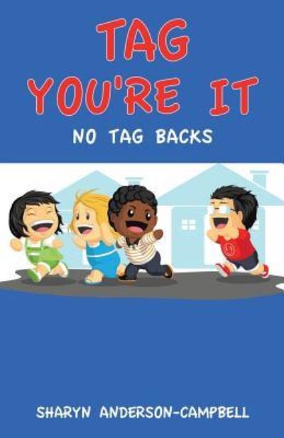 Cover for Sharyn Anderson-Campbell · Tag You're It (Paperback Book) (2016)
