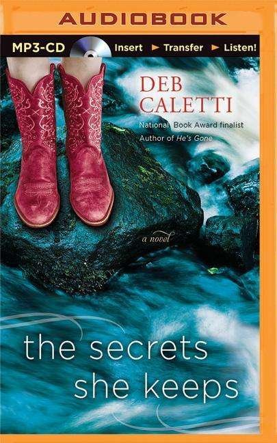Cover for Deb Caletti · The Secrets She Keeps (MP3-CD) (2015)