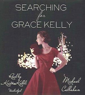 Searching for Grace Kelly - Michael Callahan - Music - Made for Success - 9781504771573 - November 1, 2016