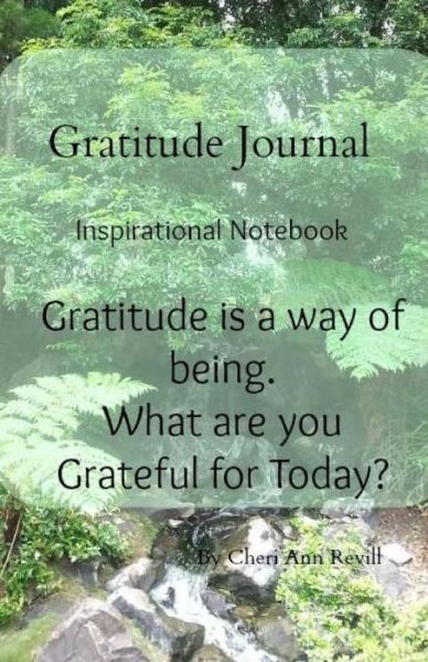 Cover for Cheri Ann Revill · Gratitude is a Way of Being! (Paperback Book) (2015)