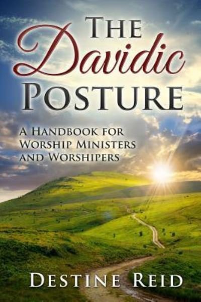 Cover for Destine Reid · The Davidic Posture (Paperback Bog) (2015)