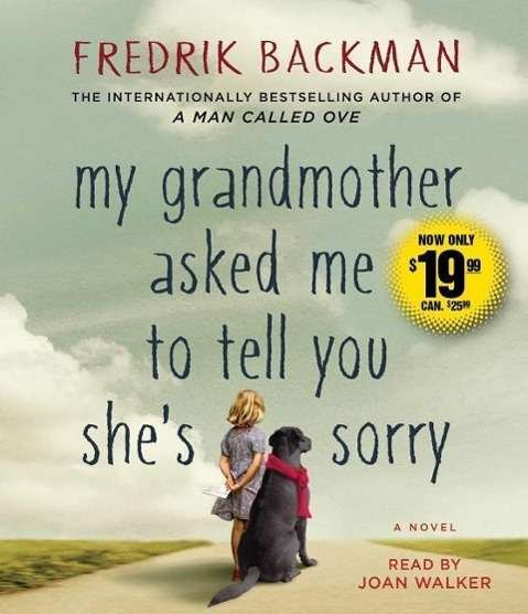 Cover for Fredrik Backman · My Grandmother Asked Me to Tell You She's Sorry (CD) (2016)