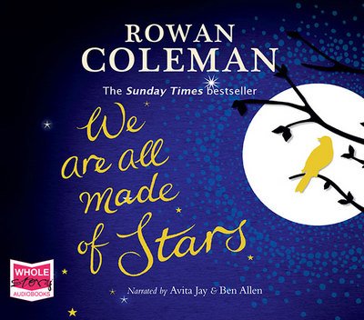 Cover for Rowan Coleman · We Are All Made of Stars (Hörbok (CD)) [Unabridged edition] (2015)