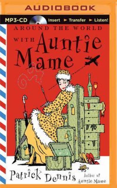 Around the World with Auntie Mame - Patrick Dennis - Audiobook - Brilliance Audio - 9781511333573 - 3 stycznia 2017